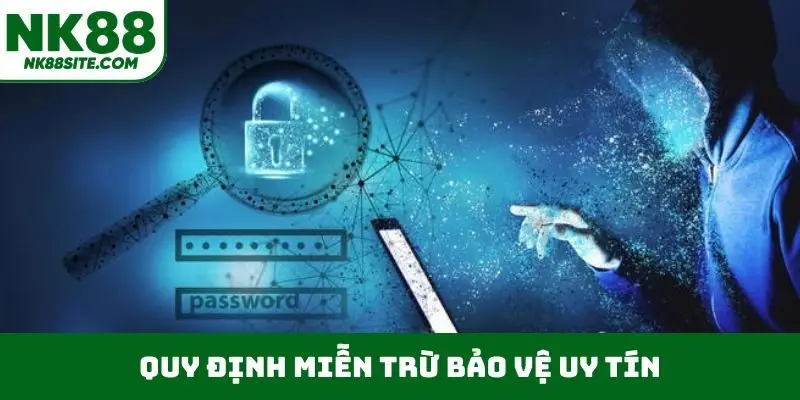 Quy định miễn trừ bảo vệ uy tín